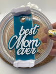 Tumbler Topper Tag -  Best Mom Ever